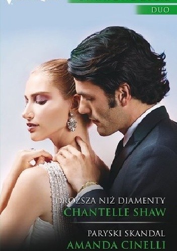 Droższa niż diamenty, Paryski skandal - Chantelle Shaw