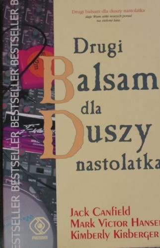 Drugi balsam dla duszy nastolatka - Jack Canfield