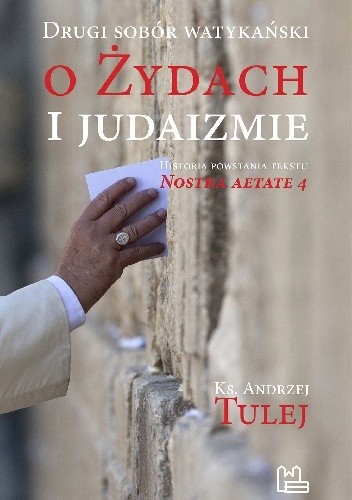 Drugi sobór watykański o Żydach i judaizmie. Historia powstania tekstu 