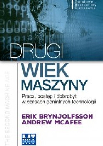 Drugi wiek maszyny - Erik Brynjolfsson