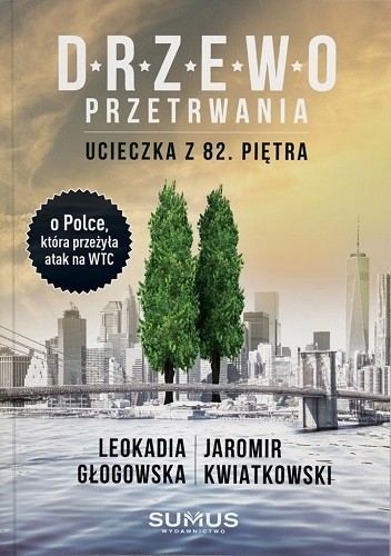 Drzewo przetrwania. Ucieczka z 82. piętra - Jaromir Kwiatkowski