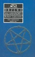 Drzewo Salamandry - Robert Lipscombe