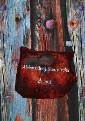 Drzwi - Aleksandra J. Starostecka
