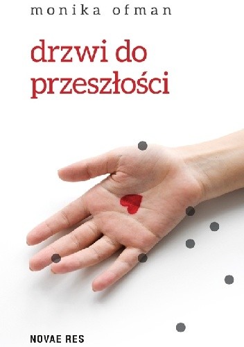 Drzwi do przeszłości - Monika Ofman