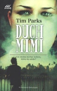 Duch Mimi - Tim Parks