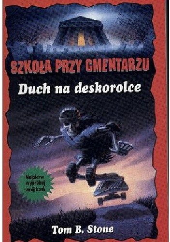 Duch na deskorolce - Tom B. Stone