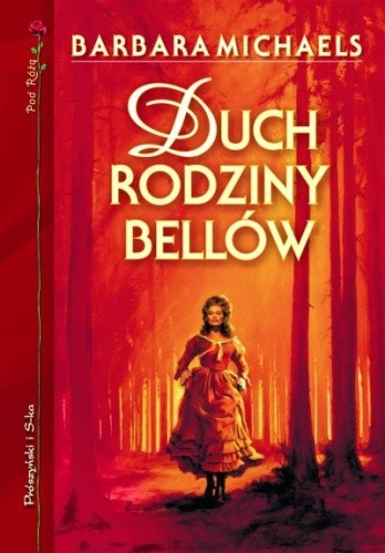 Duch rodziny Bellów - Barbara Michaels