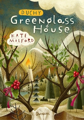 Duchy hotelu Greenglass House - Kate Milford