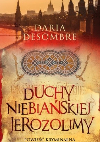 Duchy niebiańskiej Jerozolimy - Daria Desombre