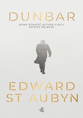 Dunbar - Edward St Aubyn