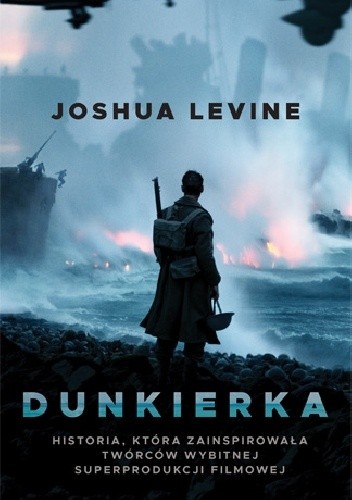 Dunkierka - Joshua Levine