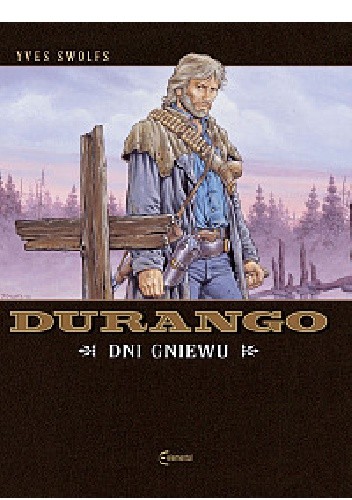 Durango #02: Dni gniewu - Yves Swolfs