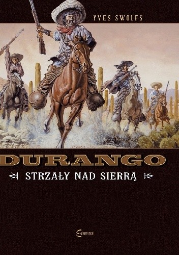 Durango #05: Strzały nad Sierrą - Yves Swolfs