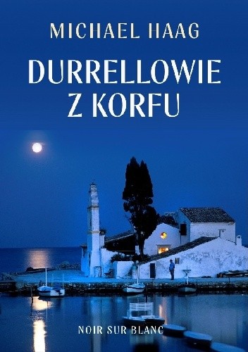 Durrellowie z Korfu - Michael Haag