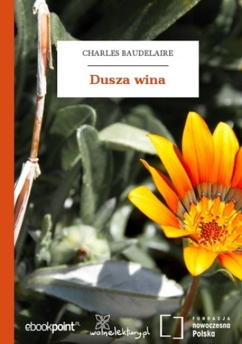 Dusza wina - Charles Pierre Baudelaire
