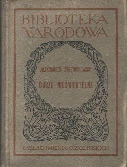 Dusze nieśmiertelne - Aleksander Świętochowski