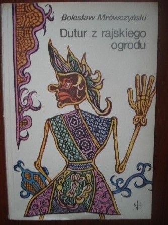 Dutur z rajskiego ogrodu - Bolesław Mrówczyński