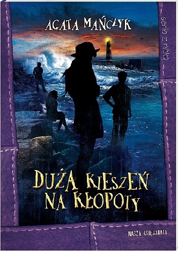 Duża kieszeń na kłopoty - Agata Mańczyk