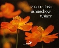 Dużo radości, uśmiechów tysiące. Perełka 15 - praca zbiorowa