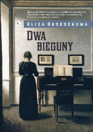 Dwa bieguny - Eliza Orzeszkowa