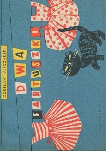 Dwa fartuszki - Czesław Janczarski