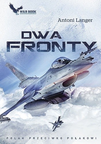 Dwa fronty - Antoni Langer