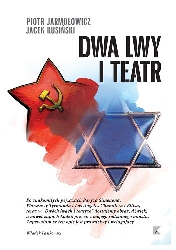 Dwa lwy i teatr - Jacek Kusiński