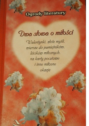 Dwa słowa o miłości - Dorota Strukowska