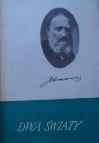 Dwa światy - Józef Ignacy Kraszewski