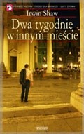 Dwa tygodnie w innym mieście - Irwin Shaw