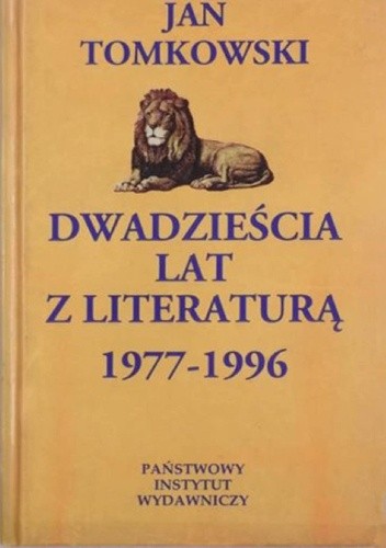 Dwadzieścia lat z literaturą 1977-1996 - Jan Tomkowski
