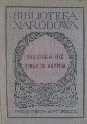 Dwadzieścia pięć opowieści Wampira - Somadeva Bhatta