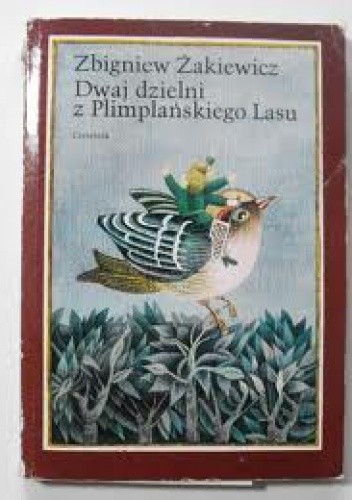 Dwaj dzielni z Plimplańskiego Lasu - Zbigniew Żakiewicz