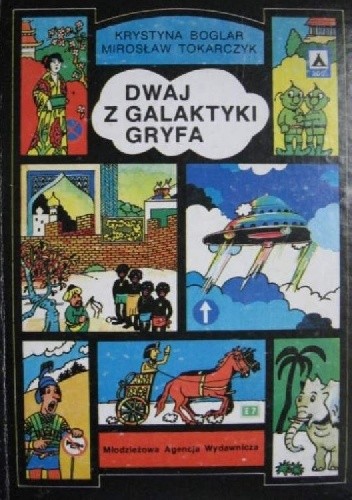 Dwaj z galaktyki Gryfa, czyli kłopoty z ziemskim ruchem drogowym - Krystyna Boglar