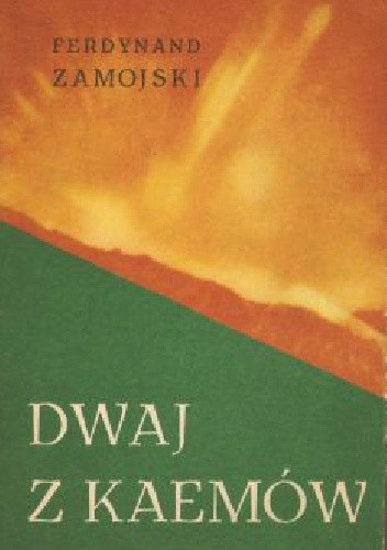 Dwaj z kaemów - Ferdynand Zamojski