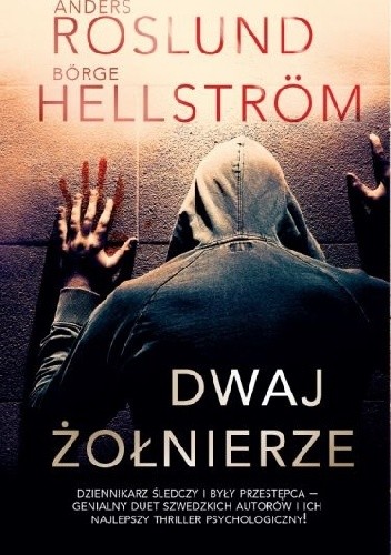 Dwaj żołnierze - Anders Roslund