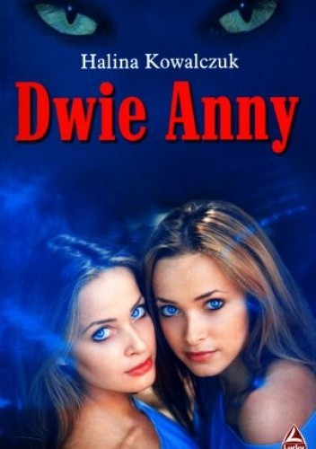 Dwie Anny - Halina Kowalczuk