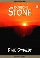Dwie gwiazdy - Katherine Stone