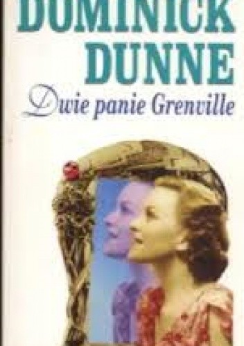 Dwie panie Grenville - Dominick Dunne