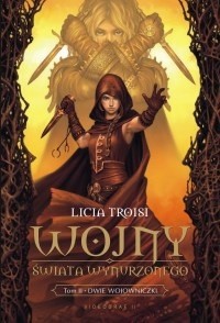 Dwie wojowniczki - Licia Troisi