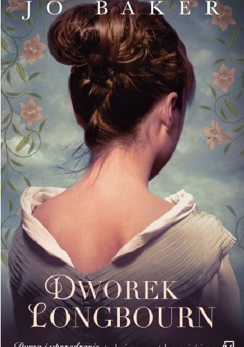 Dworek Longbourn - Jo Baker