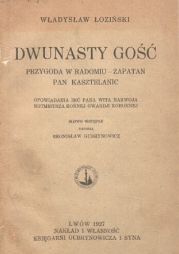 Dwunasty gość - Władysław Łoziński