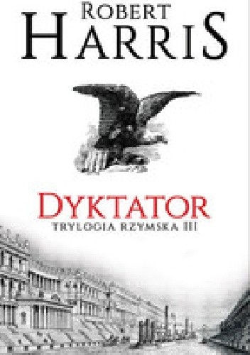 Dyktator - Robert Harris