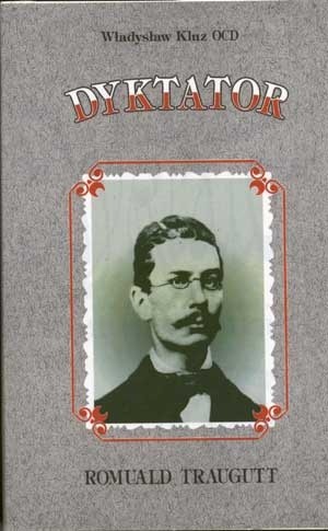Dyktator Romuald Traugutt - Władysław Kluz OCD