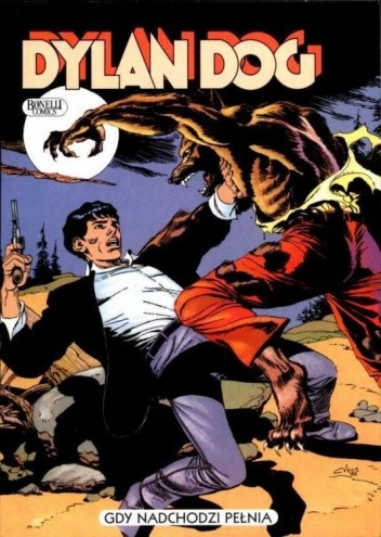 Dylan Dog: Gdy nadchodzi pełnia - Tiziano Sclavi