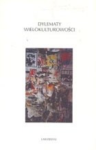 Dylematy wielokulturowości - praca zbiorowa