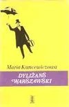 Dyliżans warszawski - Maria Kuncewiczowa