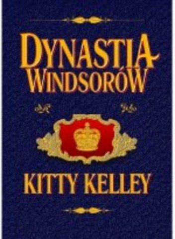 Dynastia Windsorów - Kitty Kelley