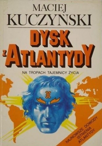 Dysk z Atlantydy - Maciej Kuczyński