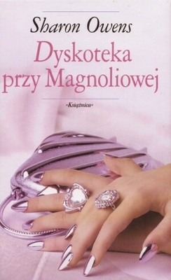 Dyskoteka przy Magnoliowej - Sharon Owens